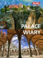 Pałace Wiary Najsłynniejsze budowle sakralne świata
