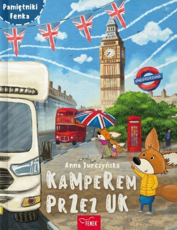 Pamiętnik Fenka Kamperem przez UK