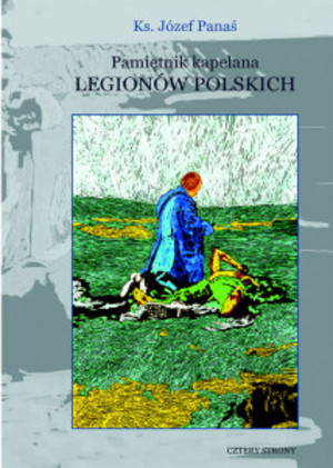Pamiętnik kapelana Legionów Polskich