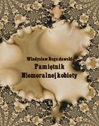 Pamiętnik niemoralnej kobiety - mobi, epub