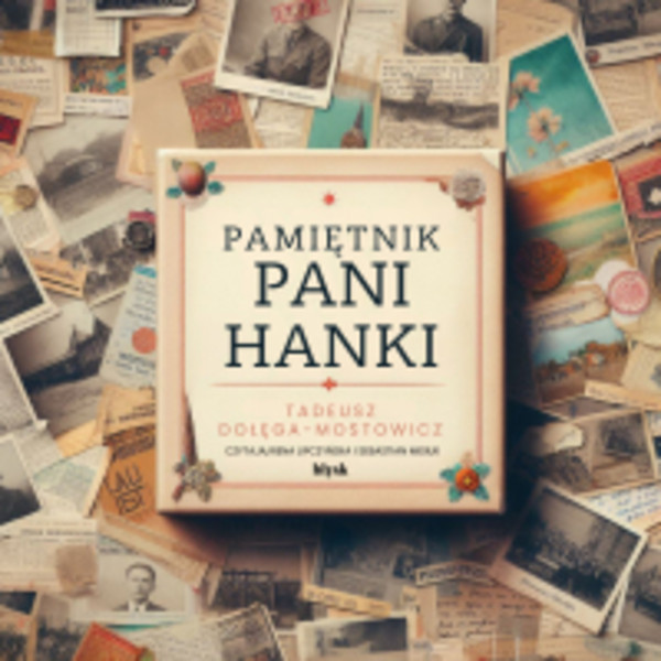 Pamiętnik Pani Hanki - Audiobook mp3