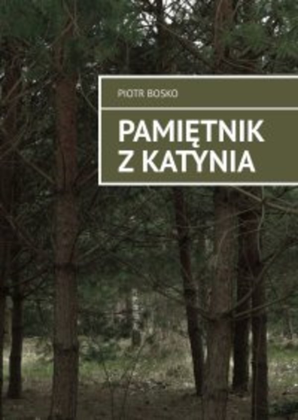 Pamiętnik z Katynia - mobi, epub
