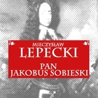 Pan Jakobus Sobieski