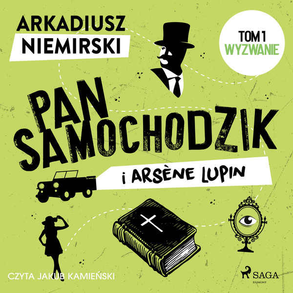 Pan Samochodzik i Arsene Lupin Tom 1 - Wyzwanie - Audiobook mp3