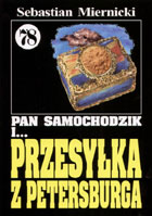 Pan Samochodzik i... przesyłka z Petersburga tom 78