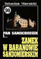 Pan Samochodzik i... zamek w Baranowie Sandomierskim tom 90