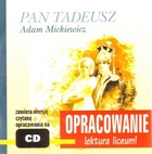 Pan Tadeusz. Adam Mickiewicz. Opracowanie + CD