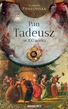 Pan Tadeusz w XXI wieku - mobi, epub