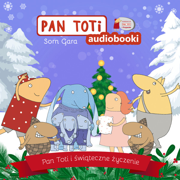 Pan Toti i świąteczne życzenie - Audiobook mp3
