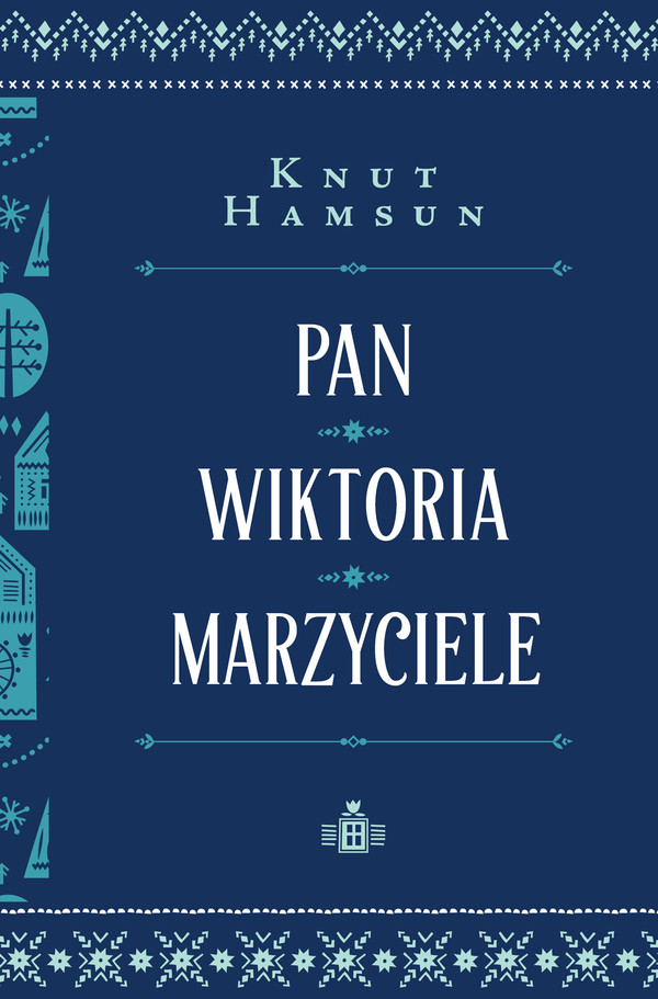 Pan / Wiktoria / Marzyciele