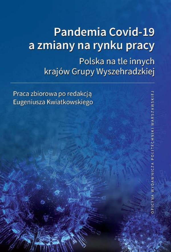 Pandemia Covid-19 a zmiany na rynku pracy. - pdf Polska na tle innych krajów Grupy Wyszehradzkiej
