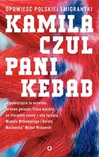 Okładka:Pani Kebab. Opowieść polskiej emigrantki 