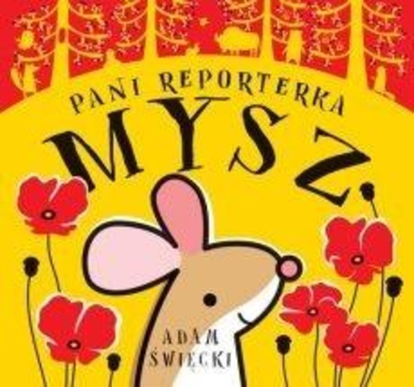Pani Reporterka - Mysz