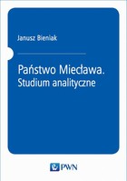 Państwo Miecława - mobi, epub Studium analityczne