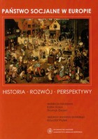 Państwo socjalne w Europie. Historia - Rozwój - Perspektywy - pdf