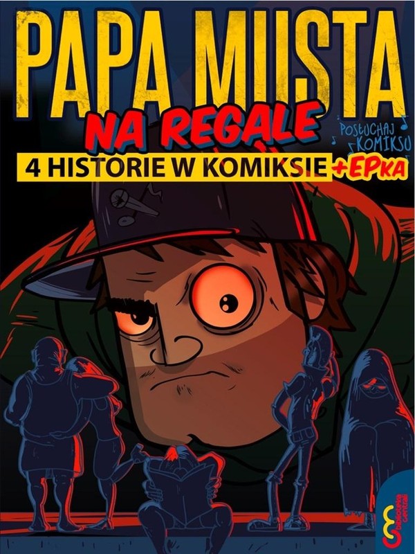 Papa musta na regale 4 historie w komiksie + epka (komiks + CD)