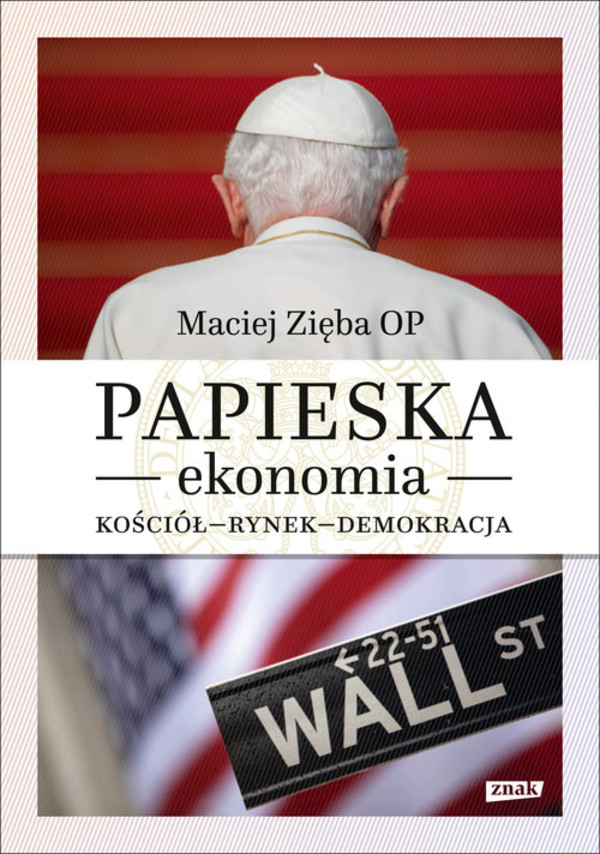 Papieska ekonomia Kościół - rynek - demokracja
