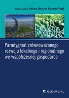 Paradygmat zrównoważonego rozwoju lokalnego i regionalnego we współczesnej gospodarce - pdf