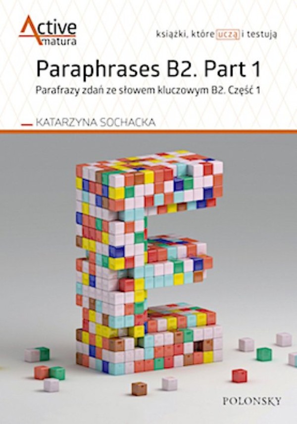 Paraphrases B2. Part 1 Parafrazy zdań ze słowem kluczowym B2. Część 1 2019