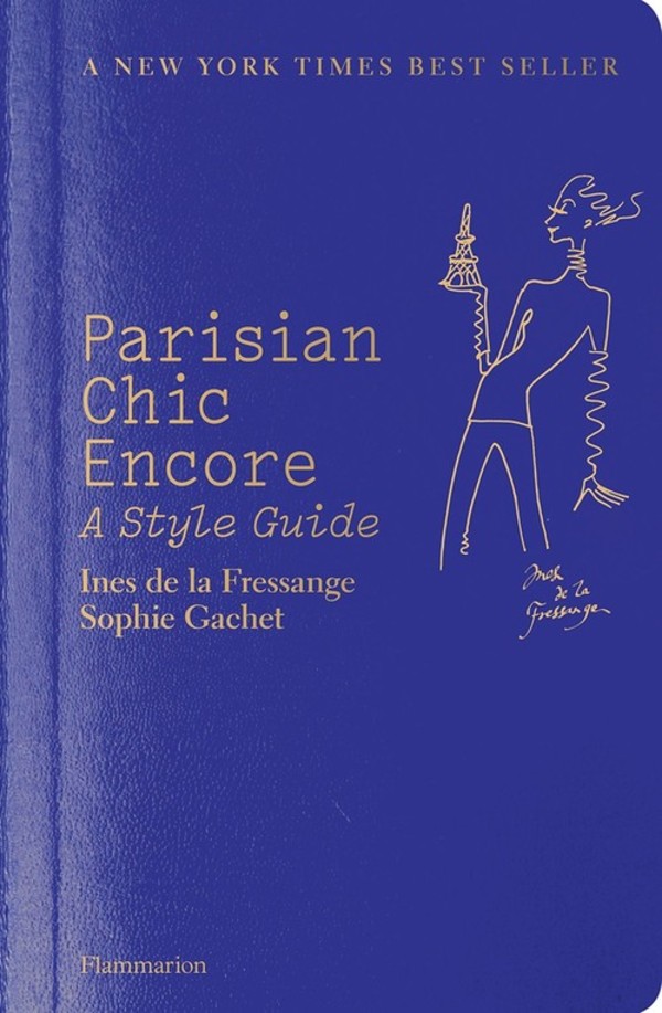 Parisian Chic Encore A Style Guide