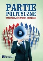Partie polityczne - pdf Struktury, programy, kampanie
