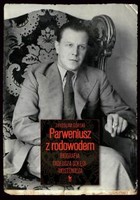 Parweniusz z rodowodem - mobi, epub Biografia Tadeusza Dołęgi-Mostowicza