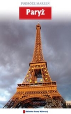 Paryż Podróże marzeń