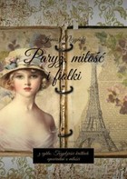 Paryż, miłość i fiołki - mobi, epub
