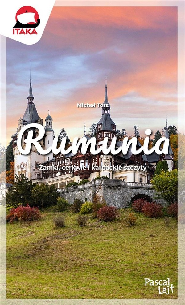 Rumunia zamki cerkwie i karpackie szczyty