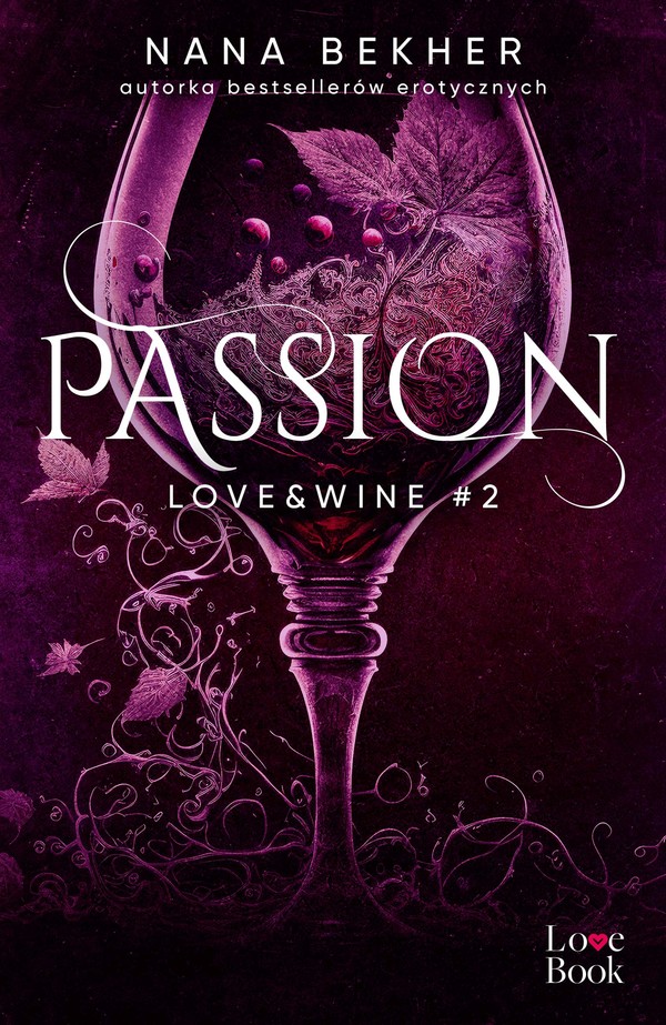 Passion Love & wine Tom 2