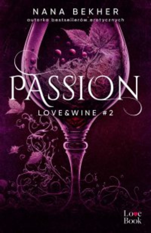 Passion. Love&Wine. Tom 2 - mobi, epub