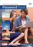 Password Reset B2+ Podręcznik Student`s Book + wersja cyfrowa