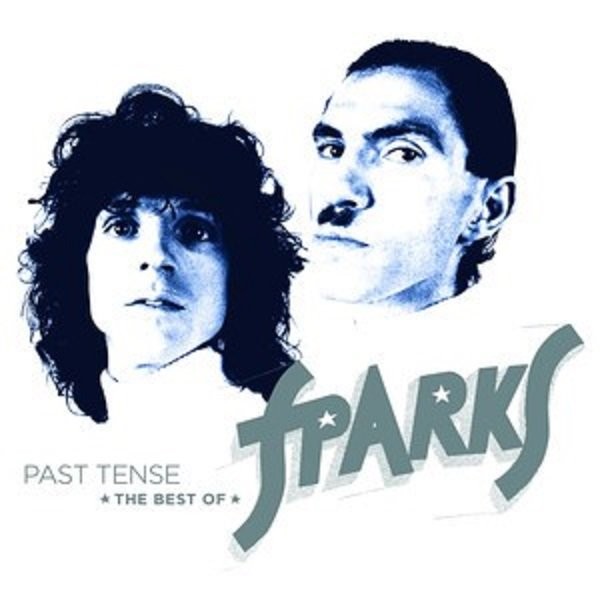Past Tense The Best Of Sparks