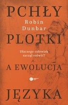 Pchły, plotki a ewolucja języka - mobi, epub Dlaczego człowiek zaczął mówić?