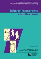 Pedagogika społeczna: wstępy i kontynuacje