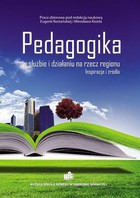 Pedagogika w służbie i działaniu na rzecz regionu. Inspiracje i źródła - pdf