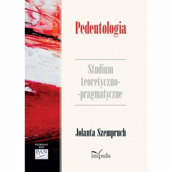 Pedeutologia. Studium teoretyczno-pragmatyczne - pdf