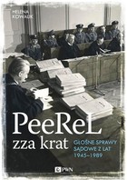 PeeReL zza krat - mobi, epub Głośne sprawy sądowe z lat 1945-1989