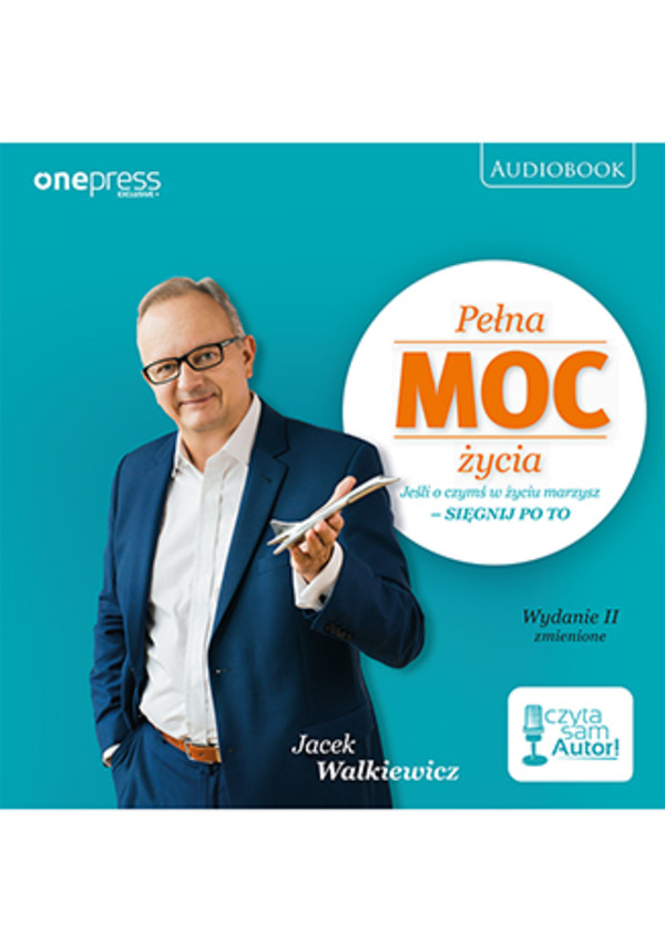 Pełna MOC życia Audiobook CD Audio Jeśli o czymś w życiu marzysz - sięgnij po to