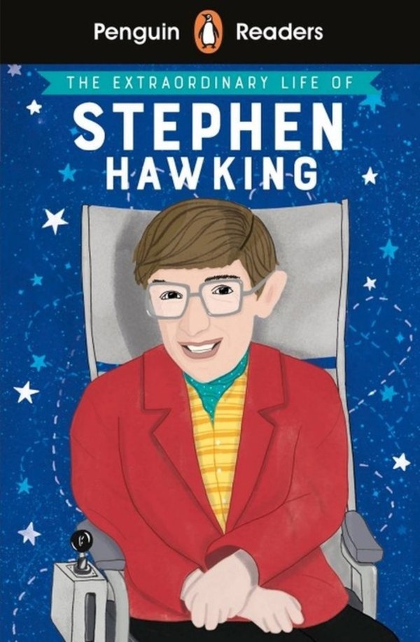 The Extraordinary Life of Stephen Hawking Penguin Reader Level 3