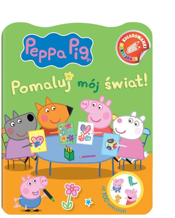 Peppa Pig Kolorowanki Naklejanki Pomaluj mój świat