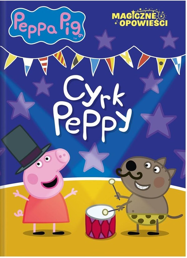 Peppa Pig Cyrk Peppy Magiczne opowieści