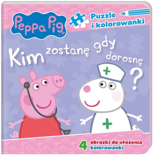 Peppa Pig Kim zostanę, gdy dorosnę? Puzzle i kolorowanki