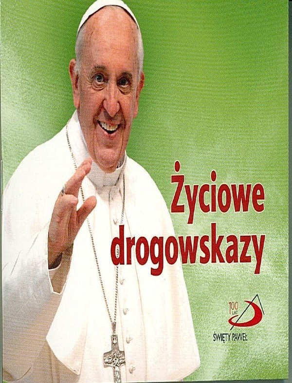 Życiowe drogowskazy Perełka papieska 21