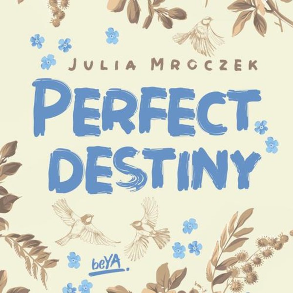 Perfect Destiny - Audiobook mp3