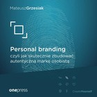 Personal branding, czyli jak skutecznie zbudować autentyczną markę osobistą - Audiobook mp3