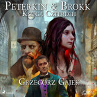 Peterkin i Brokk: Księga czterech - Audiobook mp3