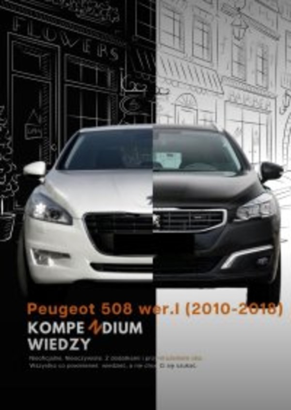 Peugeot 508 (2010-2018). Kompendium Wiedzy Podstawowej - mobi, epub