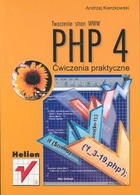 PHP4 Tworzenie stron WWW Ćwiczenia praktyczne