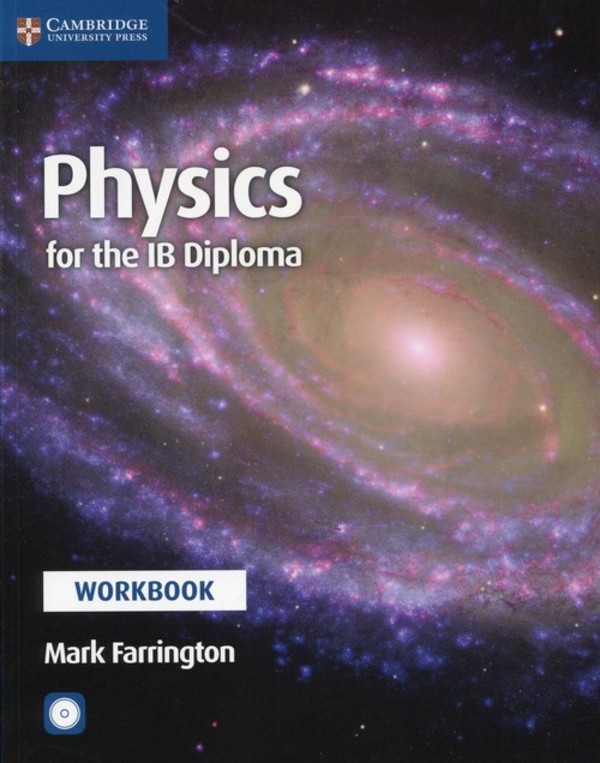 Physics for the IB Diploma. Workbook Zeszyt ćwiczeń + CD-ROM